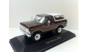 1/43 Ford Bronco 1978 IXO Бразильская серия RARE!, масштабная модель, scale43