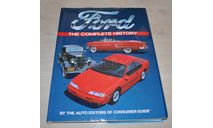 Ford The Complete History Возможен обмен на литературу, проспекты, литература по моделизму