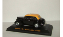 Форд Ford V8 Montevideo Taxi 1950 Такси Уругвая IXO 1:43, масштабная модель, scale43, IXO Road (серии MOC, CLC)