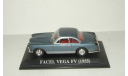 Facel Vega FV 1955 IXO Altaya 1:43, масштабная модель, 1/43