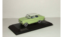 Опель Opel Kadett A 1962 Седан Minichamps 1 43, масштабная модель, 1:43, 1/43