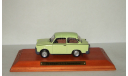 Трабант Trabant 1.1 Limousine IST Atlas 1:43 Выпуск прекращен, масштабная модель, IST Models, scale43