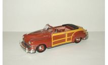 Крайслер Chrysler Town & Country 1947 Vitesse 1:43 Ранний, масштабная модель, scale43