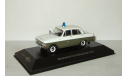 Москвич 412 АЗЛК 1972 Volkspolizei DDR Police IST Cars & Co 1:43 CCC094, масштабная модель, 1/43, IST Models