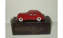 Hupp Hupmobile Model Skylark Custom Touring Sedan 1941 Brooklin 1:43, масштабная модель, 1/43