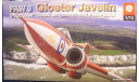 перехватчик Gloster Javelin FAW.9  1:72 Mistercraft, сборные модели авиации, scale72