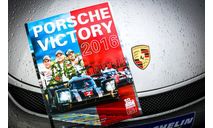 книга : Porsche Victory Le Mans 2016 г., литература по моделизму