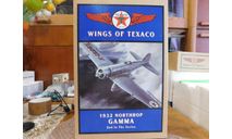 WINGS OF TEXACO,  1932 Northrop GAMMA, ERTL COLLECTIBLES, масштабные модели авиации, Lockheed