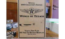 WINGS OF TEXACO, 1927 FORD Tri-Motored Monoplane  , ERTL COLLECTIBLES, масштабные модели авиации, scale0