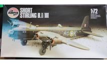Тяжёлый бомбардировщик Short Stirling B I/III 1/72 Как некомплект возможен обмен, сборные модели авиации, Airfix, scale72