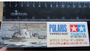 Torpedo Boat Polaris Motorized Tamiya ,Lкорпуса -173mm 1/72?? возможен обмен, сборные модели кораблей, флота, scale0