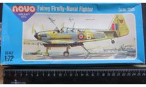 Fairey Firefly – Naval Fighter Novo F294 Донецк СССР 1/72 возможен обмен, масштабные модели авиации, ДФИ, scale72
