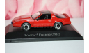 Pontiac Firebird  1982,Altaya American Cars, масштабная модель, 1:43, 1/43