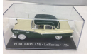 FORD Fairline La Habana 1956, масштабная модель, Журнальная серия ’Такси мира’, scale43