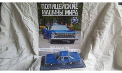 FORD Galaxie 500 Police из серии Полицейские машины мира номер 46 + журнал DeAgostini