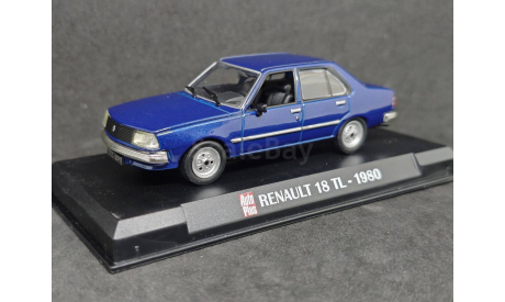 Renault 18 TL 1980, масштабная модель, Atlas (автомобили Франции), scale43