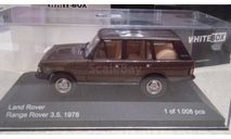 1/43 Land Rover Range Rover 1978 WhiteBox, масштабная модель, scale43